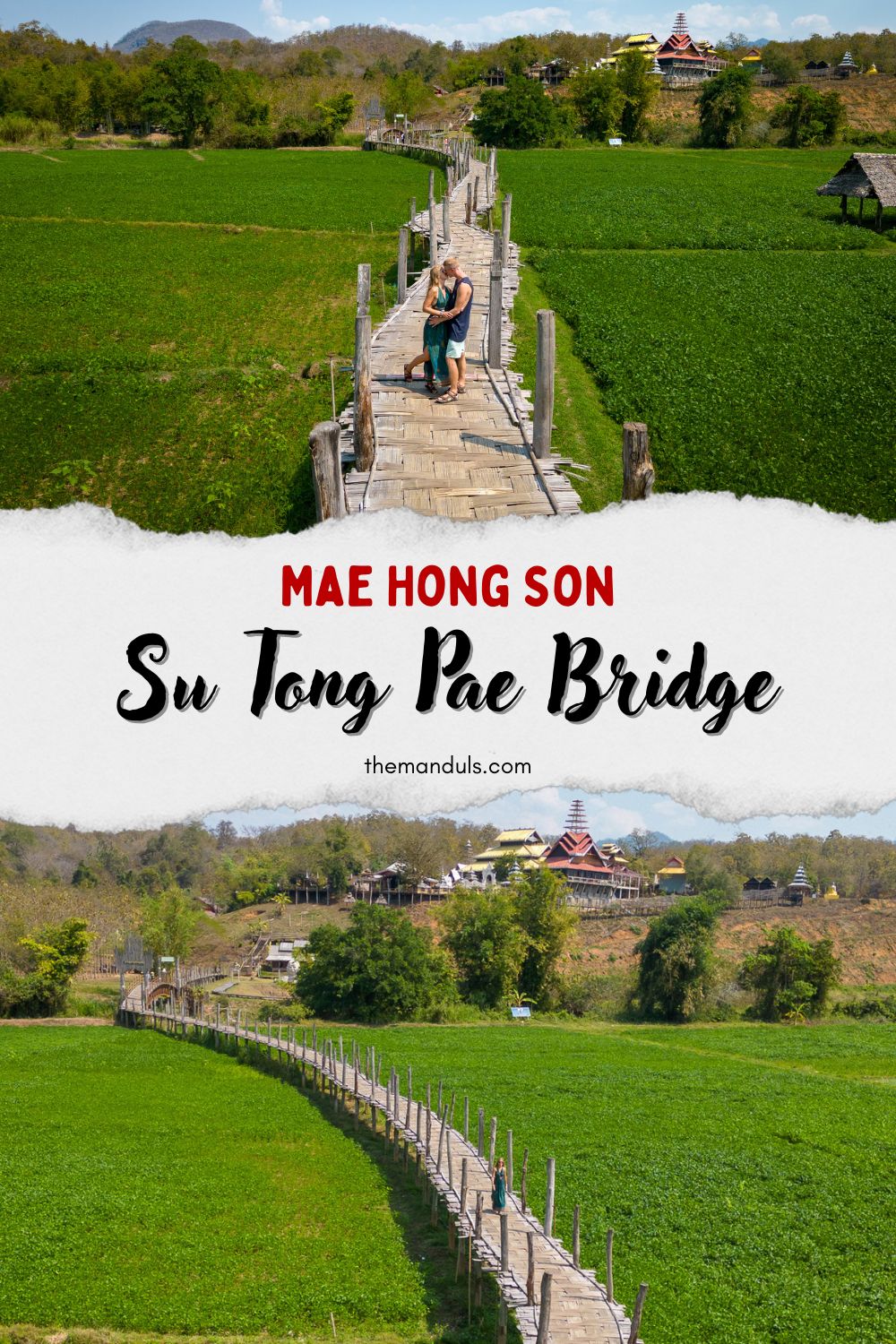 Su Tong Pae Bridge Pinterest travel guide, how ti visit su tong pae bridge, hidden gems north thailand, mae hong son, things to do mae hong son