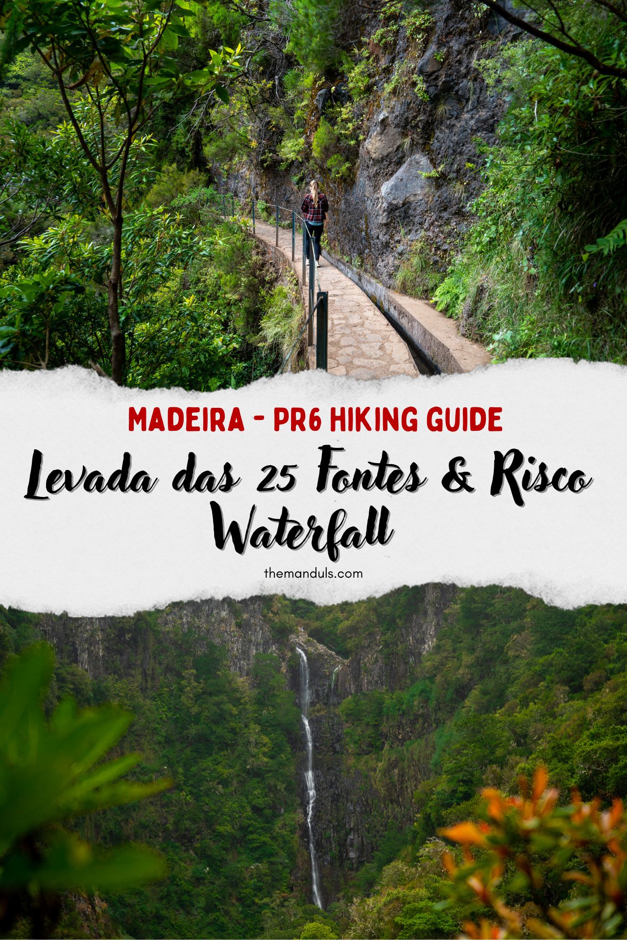 PR6 Levada das 25 Fontes and Risco Waterfall pinterest